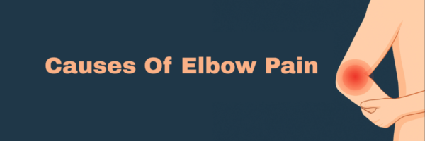 Causes Of Elbow Pain